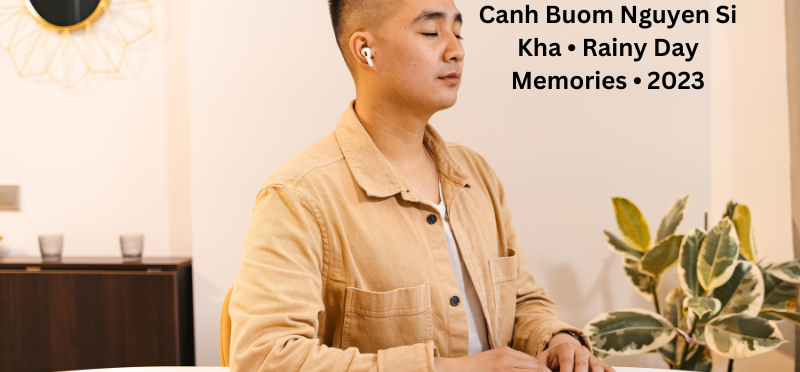 Canh Buom Nguyen Si Kha • Rainy Day Memories • 2023