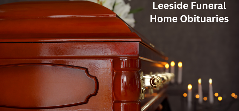 Leeside Funeral Home Obituaries